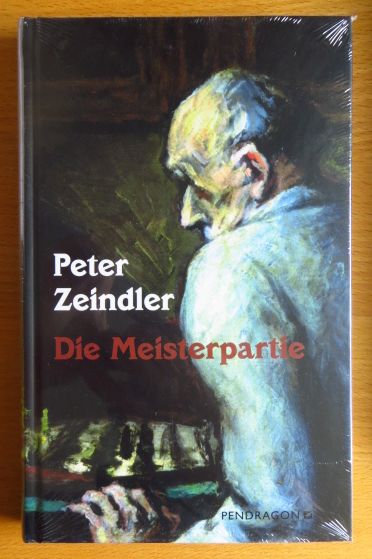 Zeindler, Peter:  Die Meisterpartie : Kriminalgeschichten. 