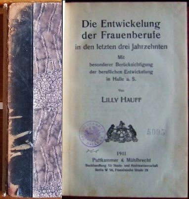 Hauff, Lilly:  Die Entwicklung der Frauenberufe 