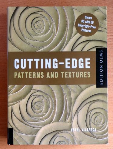 Vilaseca, Estel:  Cutting Edge Patterns and Textures : Autorisierte amerikanische Originalausgabe. Including a companion CD-ROM for PC. 