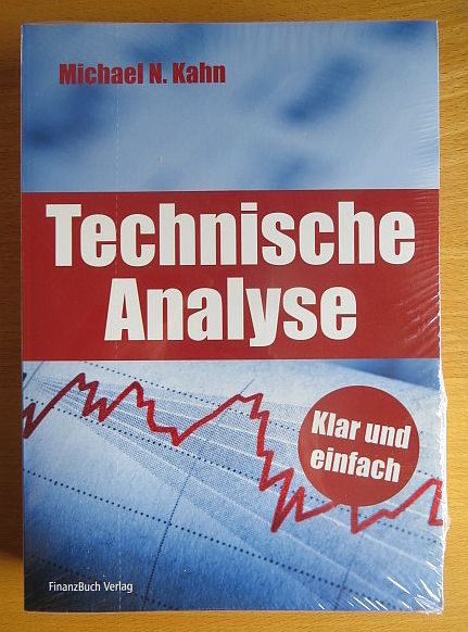Kahn, Michael N.:  Technische Analyse : klar und einfach. 