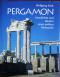 Pergamon : Geschichte und Bauten einer antiken Metropole. Mit Fotos von Elisabeth Steiner - Wolfgang Radt