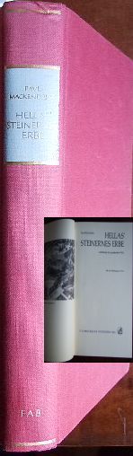 MacKendrick, Paul Lachlan und G. Steigerwald:  Hellas` steinernes Erbe 