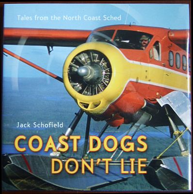 Schofield, Jack:  Coast Dogs Don`t Lie 