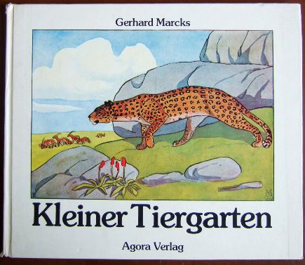 Marcks, Gerhard und Sophus Andersen:  Kleiner Tiergarten 