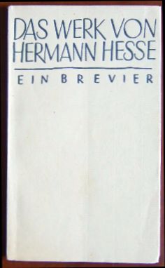 Unseld, Siegfried:  Das Werk von Hermann Hesse 