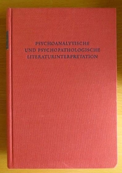 Urban, Bernd (Hrsg.):  Psychoanalytische und psychopathologische Literaturinterpretation. 