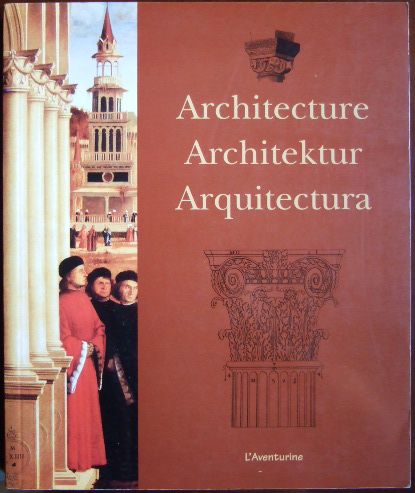 Schmidt, Clara:  Architecture / Architektur / Arquitectura. 