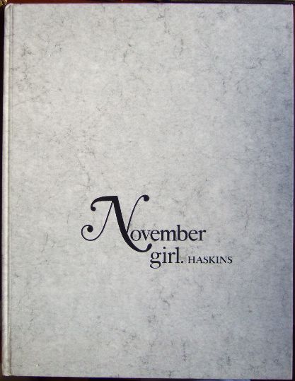 Haskins, Sam:  November girl. 