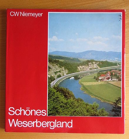 Seifert, Fritz (Hrsg.):  Schnes Weserbergland. 