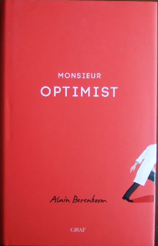 Berenboom, Alain:  Monsieur Optimist. 