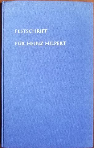 Brinkmann, Joachim (Red.):  Festschrift fr Heinz Hilpert. 
