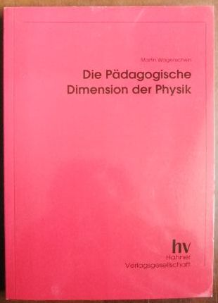 Wagenschein, Martin:  Die pdagogische Dimension der Physik. 