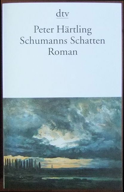 Hrtling, Peter:  Schumanns Schatten -  Variationen ber mehrere Personen 