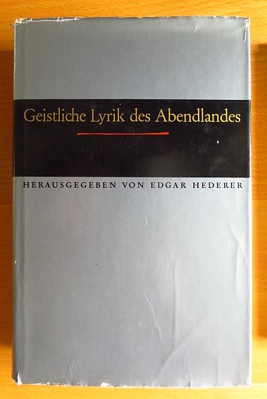 Hederer, Edgar:  Geistliche Lyrik des Abendlandes. 