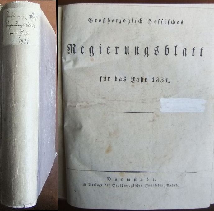 Großherzogliches Hessisches Regierungsblatt auf das Jahr 1831.