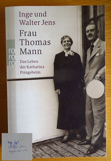 Jens, Inge und Walter Jens:  Frau Thomas Mann : das Leben der Katharina Pringsheim. 