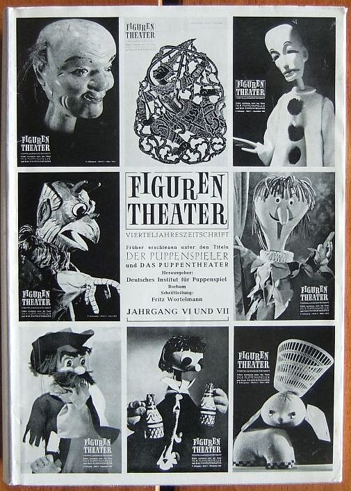 Schriftleitung Fritz Wortelmann, Hrsg. Deutsches Institut fr Puppenspiel:  Figurentheater - Vierteljahreszeitschrift, Jahrgang VI + VII, komplett. 1963-1965. 
