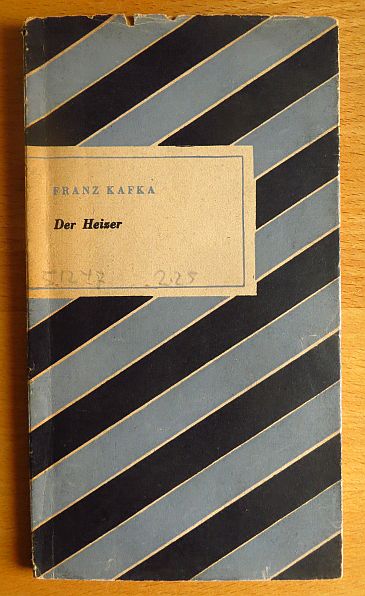 Kafka, Franz:  Der Heizer : Ein Fragment. 