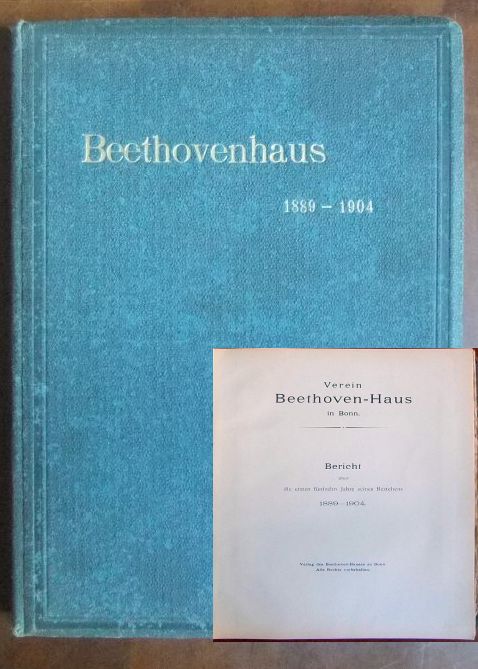   Beethovenhaus 1889 - 1904 