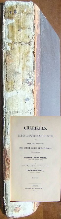 Becker, Wilhelm Adolph:  Charikles: Bilder altgriechischer Sitte 
