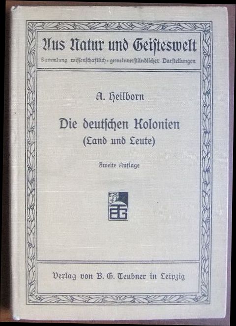Heilborn, Adolf:  Die deutschen Kolonien. 