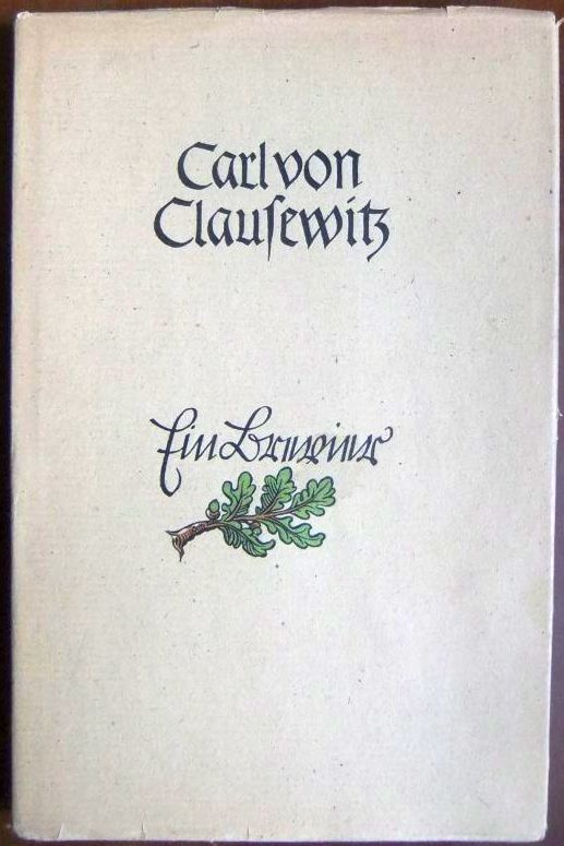 Clausewitz, Carl von:  Ein Brevier. 