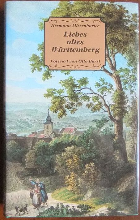 Missenharter, Hermann:  Liebes altes Wrttemberg. 
