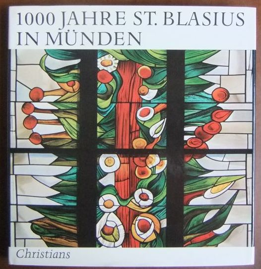 Barth, Wilhelm (Hrsg.) und Karl (Mitverf.) Brethauer:  1000 [Tausend] Jahre S[ank]t Blasius in Mnden. 