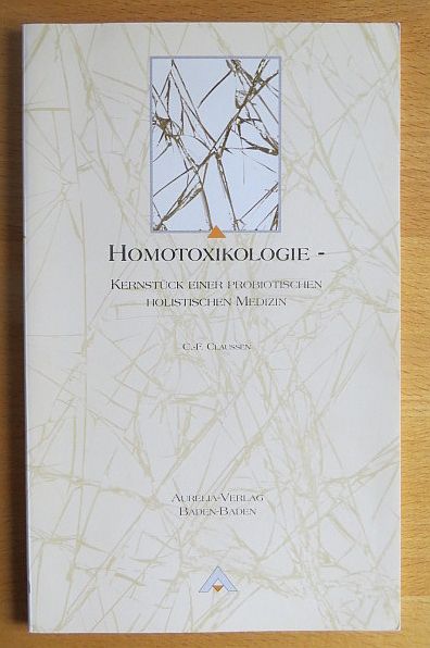 Grundlagen der Homotoxikologie