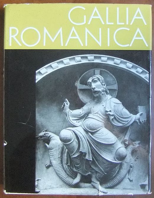 Gantner, Joseph, Marcel Pob und Jean Roubier:  Gallia Romanica. 