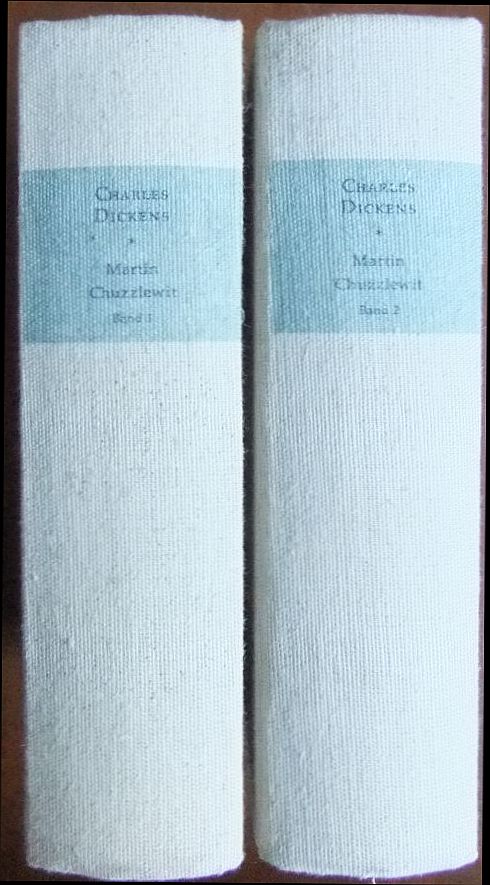 Dickens, Charles:  Martin Chuzzlewit. 2 Bde. 