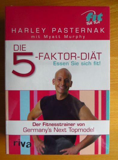 Pasternak, Harley und Myatt (Bearb.) Murphy:  Die 5-Faktor-Dit : essen Sie sich fit!. 