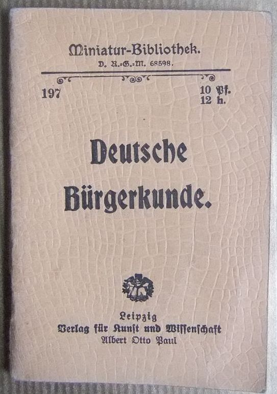 Streiler, Friedrich:  Deutsche Brgerkunde. 