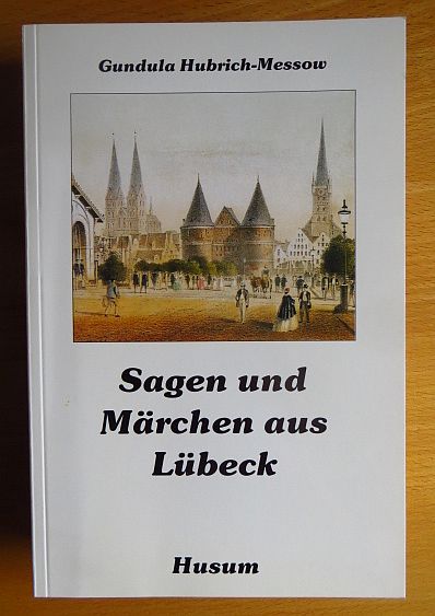 Sagen und Märchen aus Lübeck.