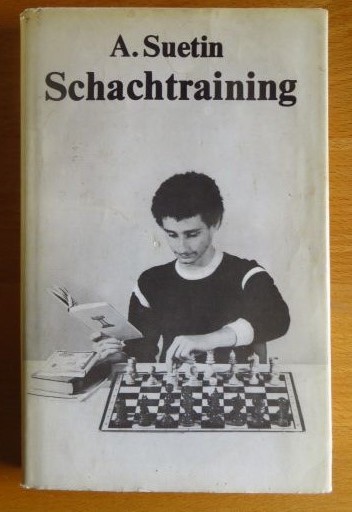 Suetin, Aleksei:  Schachtraining. 