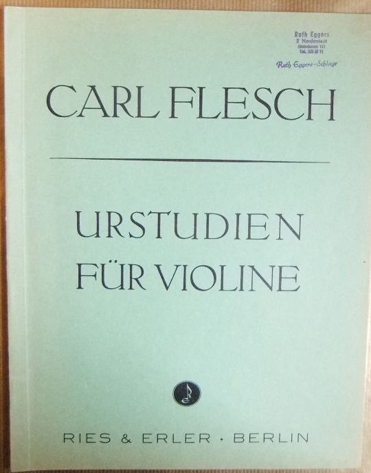 Flesch, Carl (Komponist):  Urstudien fr Violine 