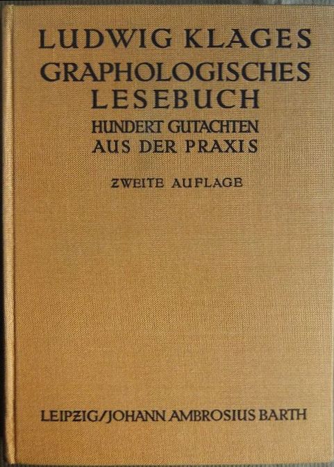 Klages, Ludwig (Hrsg.):  Graphologisches Lesebuch 