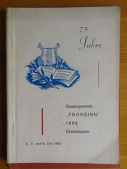 Fries, Gustav:  75 Jahre Gesangsverein 