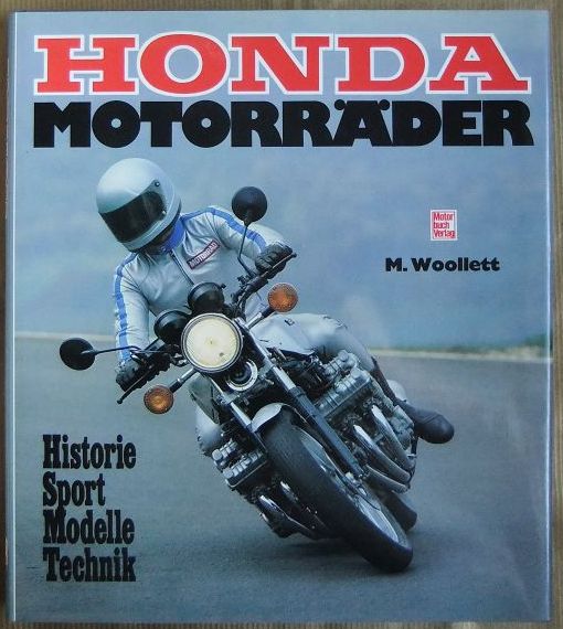 Honda-Motorräder: Historie, Sport, Modelle, Technik