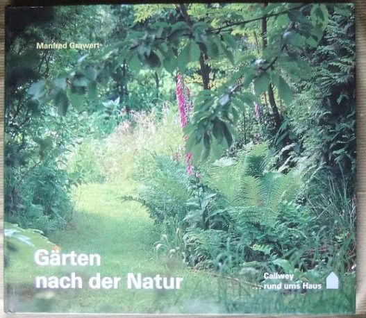 Grawert, Manfred (Verfasser):  Grten nach der Natur. 
