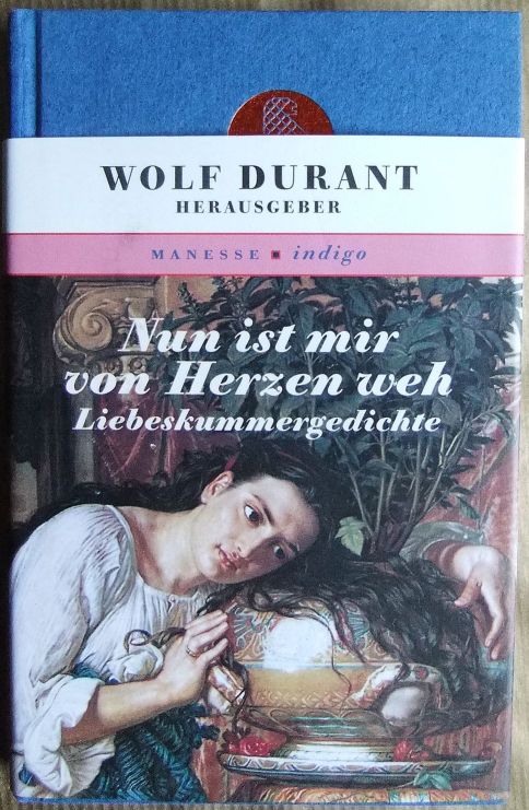 Durant, Wolf (Herausgeber):  Nun ist mir von Herzen weh 