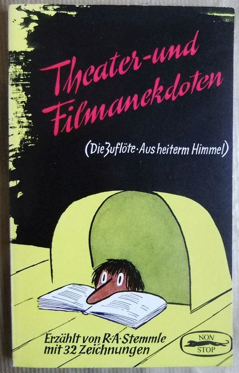 Stemmle, R.A. (Verf.) und O.E. (Ill.) Plauen:  Theater- und Filmanekdoten. 