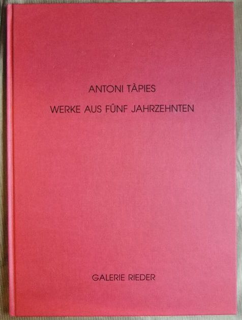 Rieder, Edith (Katalog):  Antoni Tapis 