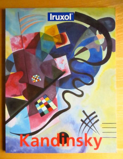 Dchting, Hajo (Verfasser) und Wassily Kandinsky (Illustrator):  Wassily Kandinsky : 1866 - 1944 