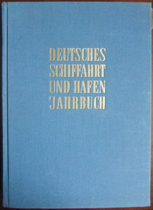   Deutsches Schiffahrt- und Hafenjahrbuch 59. Bd. 1964. 