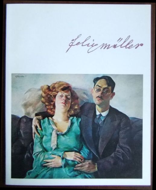 Felixmller, Conrad (Mitwirkender):  Conrad Felixmller : 1897 - 1977 
