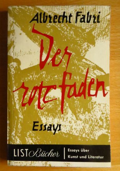 Fabri, Albrecht:  Der rote Faden. Essays. 