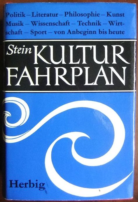 Stein, Werner:  Kulturfahrplan 