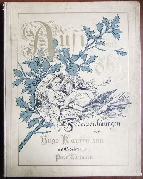Aufi und obi : zwanzig Federzeichnungen von Hugo Kauffmann. Mit Gedichten von Hugo Auzinger.
