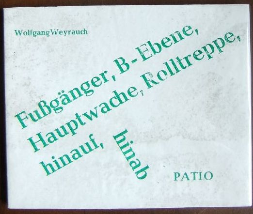 Weyrauch, Wolfgang:  Fussgnger, B-Ebene, Hauptwache, Rolltreppe, hinauf, hinab 